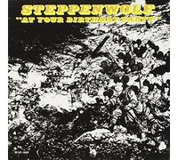 At Your Birthday Party by Steppenwolf (1995-05-03)
