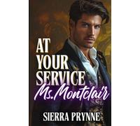 At Your Service, Ms. Montclair