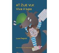 AŤ ŽIJE VLK: Viva il lupo