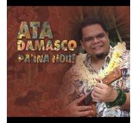 Ata Damasco - Pa'Ina Hou!