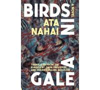Ata Nahai Birds in a Gale (Tascabile)