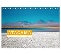 Atacama: Die Wüste im Norden Chiles (Tischkalender 2026 DIN A5 quer), CALVENDO Monatskalender: Einblicke in den chilenischen Teil der beeindruckenden Atacamawüste.