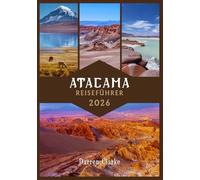 ATACAMA REISEFÜHRER 2026