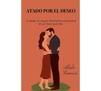 Atado Por el Deseo