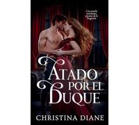 Atado por el Duque