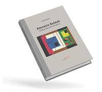 Atanasio Soldati. Catalogo Generale dei dipinti