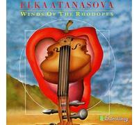 Atanasova, Elka - Winds of the Rhodopes