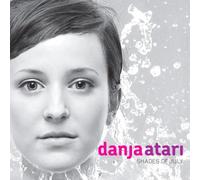 Atari,Danja - Shades of July (Re-Issue)