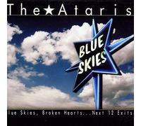 Ataris - Blue Skies Broken Hearts Next