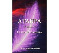 Ataupa: El ciclo comienza