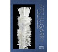 Atchugarry. Scolpire la luce. Sculpting Light - [Umberto Allemandi]