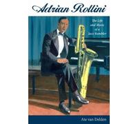 Ate van Delden Adrian Rollini (Tascabile) American Made Music Series