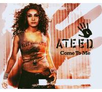 Ateed - Come to Me