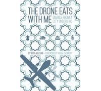 Atef Abu Saif The Drone Eats with Me (Tascabile)
