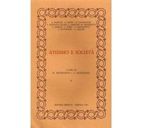 Ateismo e società. II. 30 - [Grafiche Benucci]