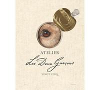 Atelier Les Deux Garçons: Vingt-cinq