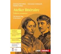 ATELIER LITTÉRAIRE ÉDITION COMPACTE - VOLUME UNICO (LDM) - (9788808546098) + Materiali didattici - Rebillo