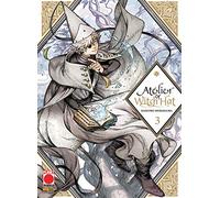 Atelier of Witch Hat N° 3 - Planet Manga - Panini Comics - ITALIANO #MYCOMICS