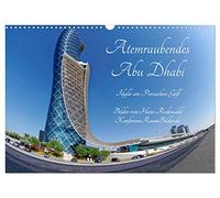 Atemraubendes Abu Dhabi - Idylle am Persischen Golf (Wandkalender 2026 DIN A3 quer), CALVENDO Monatskalender: Erleben Sie die Vielfalt des Emirats zwischen Meer und Wüste