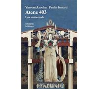 Atene 403. Una Storia Corale - Luca Bianco - 2025