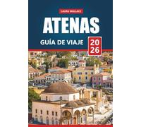 Atene Guida Di Viaggio 2026: Esplora la capitale storica della Grecia con itinerari, mappe e approfondimenti locali