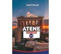 ATENE Guida di viaggio 2026: Esplora l'Acropoli, le antiche rovine, il cibo locale e le strade nascoste della capitale storica della Grecia