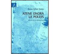 Atene onora le poleis. Riflessi di un imperialismo