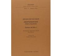 Ateneo di naucrati deipnosofisti (dotti a banchetto)