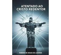 Atentado ao Cristo Redentor