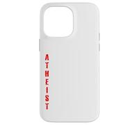 Ateo Ateismo Religione Scienza Agnostico Scettico Credere Custodia per iPhone 14 Pro Max