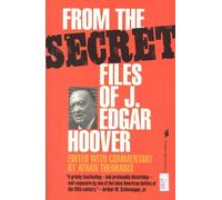 Athan Theoharis From the Secret Files of J. Edgar Hoover (Tascabile)