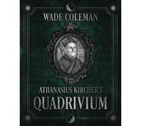 Athanasius Kircher's Quadrivium - NUOVO