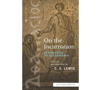 Athanasius Of Alexandri On the Incarnation (Sea Harp Timeless series (Tascabile)