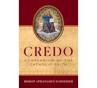 Athanasius Schneider Credo (Copertina rigida)