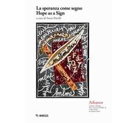 Athanor. Vol. 25: La speranza come segno-Hope as a sign