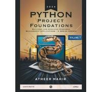 Atheer Mahir Python Project Foundations- Building and Evolving Resea (Tascabile)