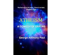 Atheism: A Comedy of Errors
