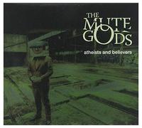 The Mute Gods Atheists and Believers (CD) Album Digipak (Limited Edition)