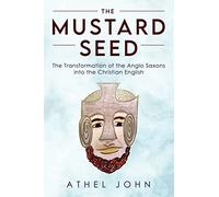 Athel John The Mustard Seed (Tascabile)