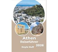 Athen Reiseführer 2026: Erkunden Sie antike Ruinen, moderne Viertel und die lokale Kultur.