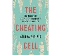 Athena Aktipis The Cheating Cell (Copertina rigida)