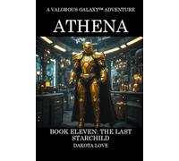 ATHENA Book Eleven: The Last Starchild: 23