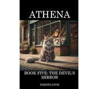 ATHENA Book Five: The Devil's Mirror: 17