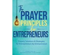 Athena C Shack Tasha Baron Smith Angela The Prayer Principles for E (Tascabile)