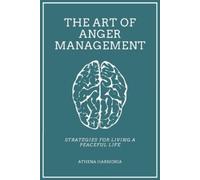 Athena Harmonia The Art of Anger Management (Tascabile)