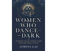 Athena Laz Women Who Dance in the Dark (Tascabile)