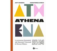 Athena. Le presenze femminili delle Biennali-Triennali di Monza-M