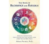 Athena Perrakis The Book of Blessings and Rituals (Copertina rigida)
