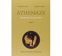 Athenaze. Introduzione al greco antico. Con espansione online. Per il Liceo classico: Vol. 1