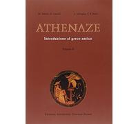 Athenaze. Introduzione al greco antico. Per il Liceo classico (Vol. 2)